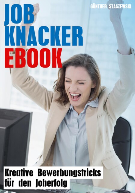 Job-Knacker-Ebook, Günther Staszewski
