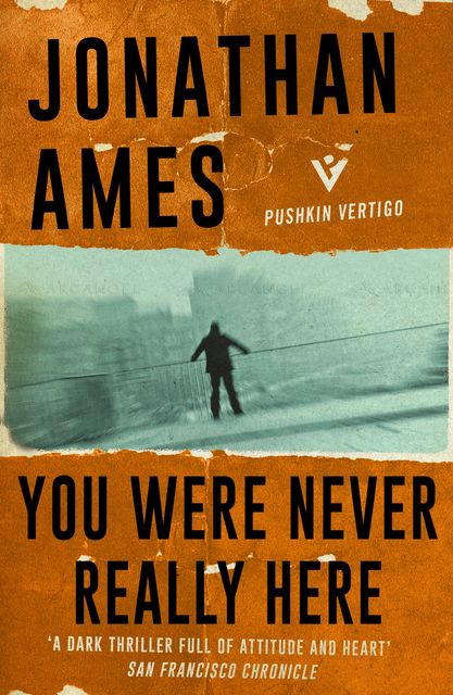 You Were Never Really Here, Jonathan Ames