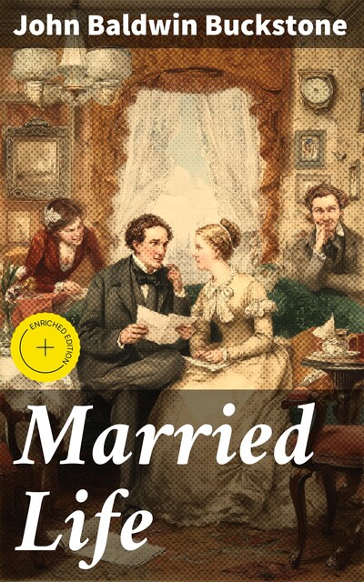 Married Life, John Baldwin Buckstone