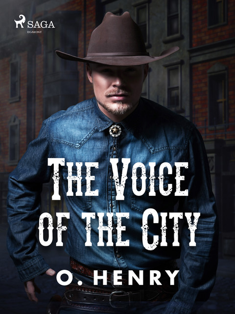 The Voice of the City, O.Henry
