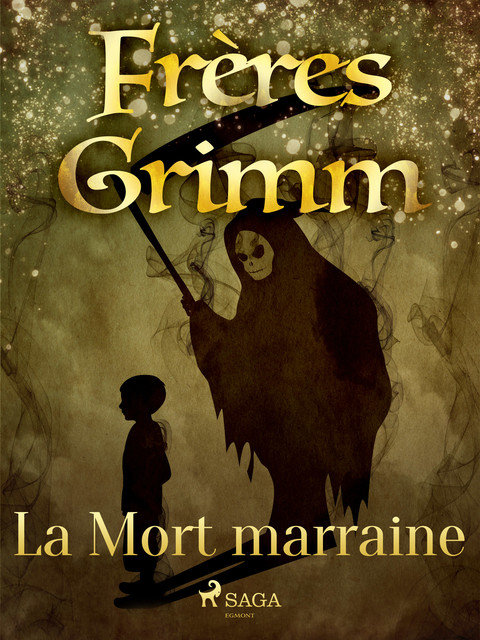 La Mort marraine, Frères Grimm