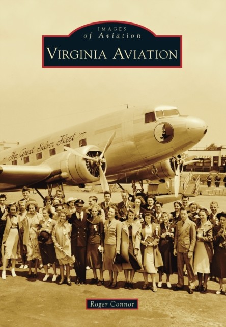 Virginia Aviation, Roger Connor