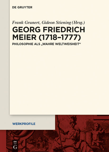 Georg Friedrich Meier (1718–1777), Philosophie als „wahre Weltweisheit”