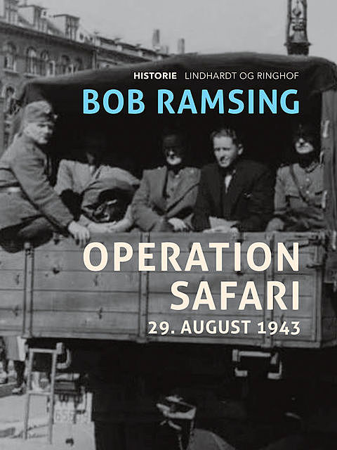 Operation Safari. 29. august 1943, Bob Ramsing