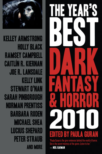 The Year's Best Dark Fantasy and Horror, 2010, Elizabeth Bear