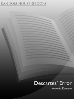 Descartes' Error, Antonio Damasio