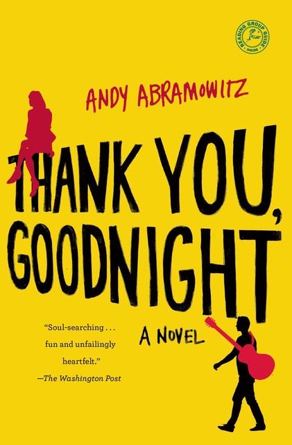 Thank You, Goodnight, Andy Abramowitz