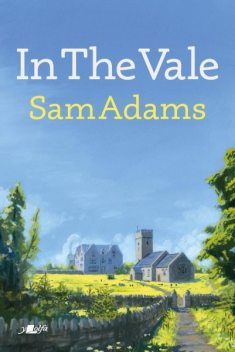 In the Vale, Sam Adams