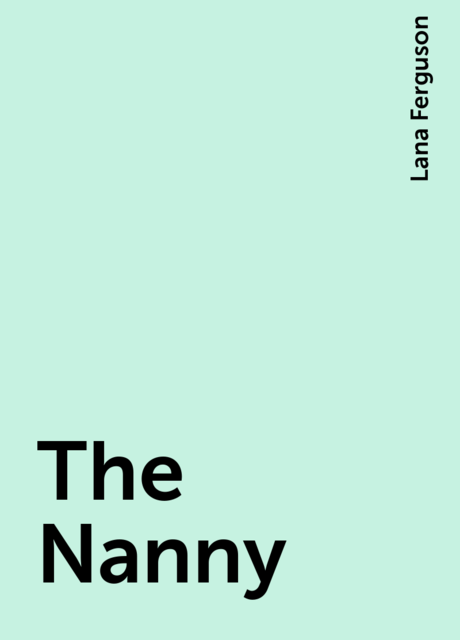 The Nanny, Lana Ferguson
