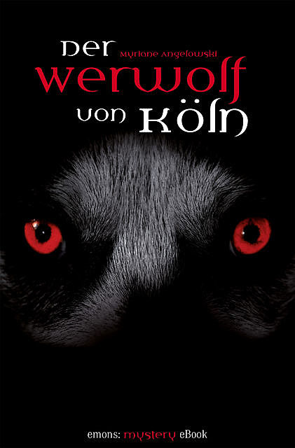 Der Werwolf von Köln, Myriane Angelowski