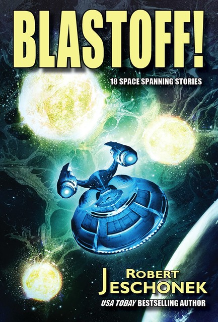 Blastoff, Robert Jeschonek