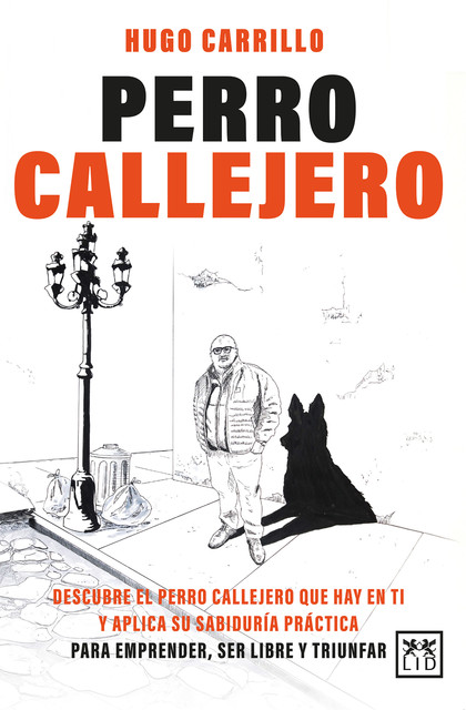 Perro Callejero, Hugo Carrillo