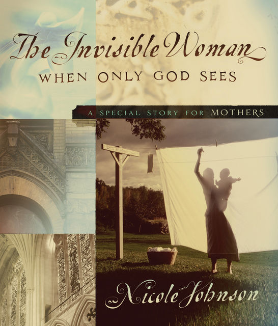 The Invisible Woman, Nicole Johnson