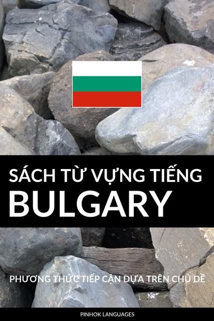 Sách Từ Vựng Tiếng Bulgary, Pinhok Languages