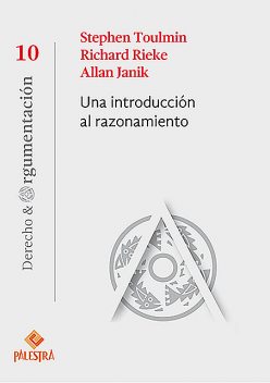 Una introducción al razonamiento, Allan Janik, Stephen Toulmin, Richard Rieke