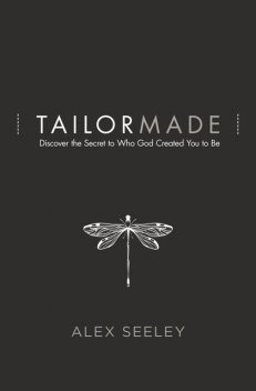 Tailor Made, Alex Seeley