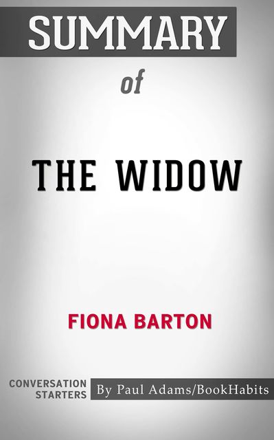 Summary of The Widow, Paul Adams