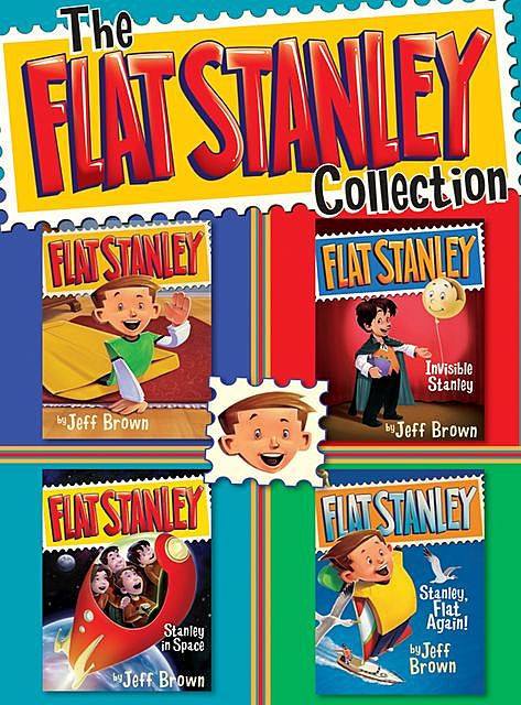The Flat Stanley Collection (Four Complete Books), Jeff Brown