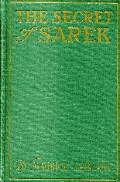 The Secret of Sarek, Maurice Leblanc