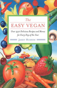 The Easy Vegan, Janet Hudson