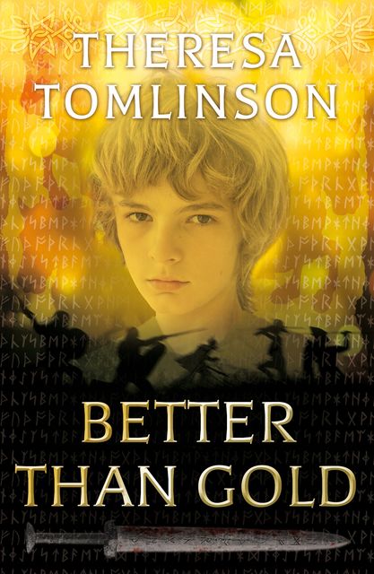 Better than Gold, Theresa Tomlinson