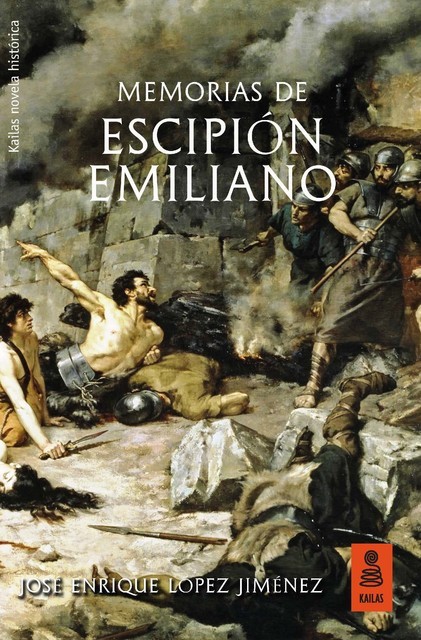 Memorias de Escipión Emiliano, José Enrique López Jiménez