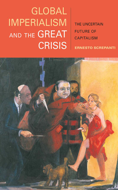 Global Imperialism and the Great Crisis, Ernesto Screpanti