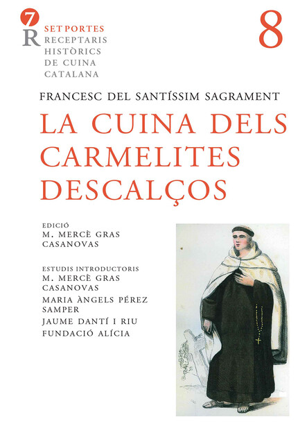 La cuina dels carmelites descalços, Francesc del Santíssim Sagrament