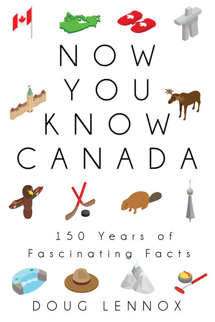 Now You Know Canada, Doug Lennox