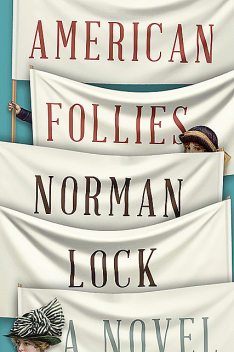 American Follies, Norman Lock