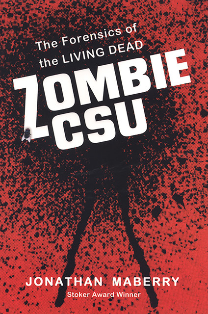 Zombie CSU, Jonathan Maberry
