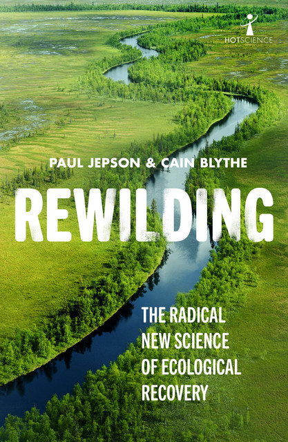Rewilding, Paul Jepson