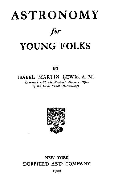 Astronomy for Young Folks, Isabel Martin Lewis