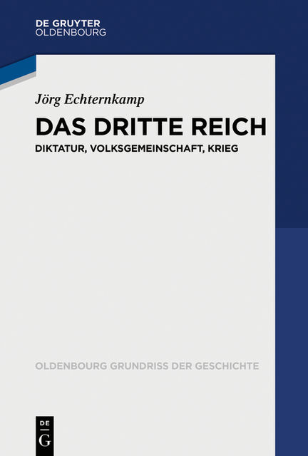Das Dritte Reich, Jörg Echternkamp