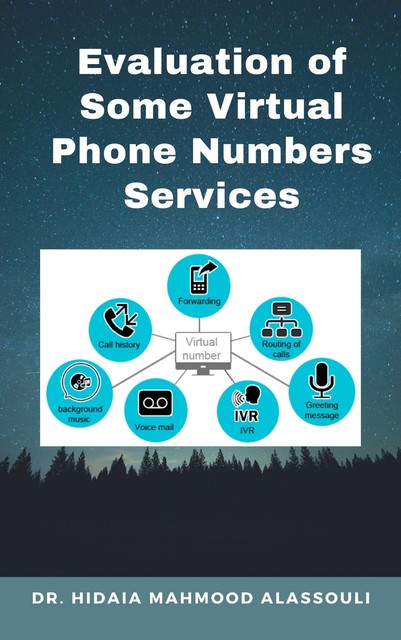Evaluation of Some Virtual Phone Numbers Services, Hidaia Mahmood Alassouli