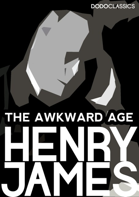 The Awkward Age, Henry James