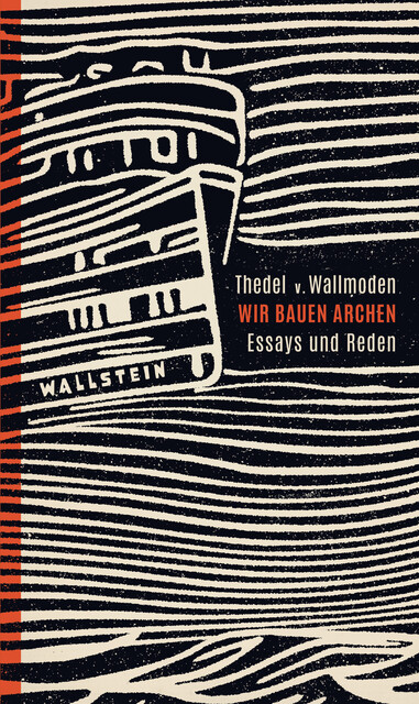 Wir bauen Archen, Thedel v. Wallmoden