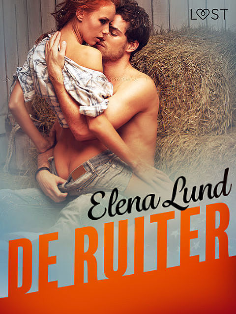 De ruiter – erotisch verhaal, Elena Lund