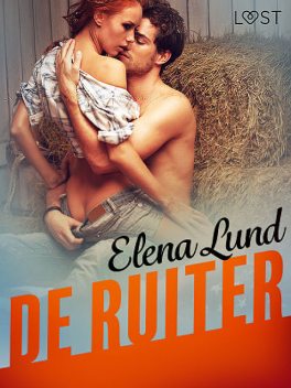 De ruiter – erotisch verhaal, Elena Lund