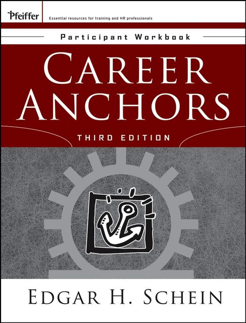 Career Anchors, Edgar H.Schein