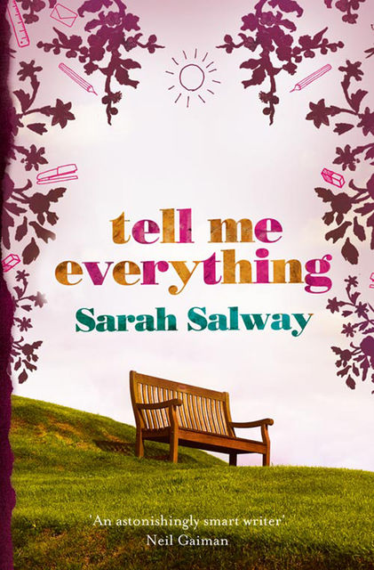 Tell Me Everything, Sarah Salway