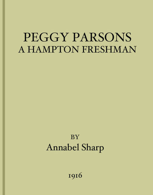 Peggy Parsons a Hampton Freshman, Annabel Sharp
