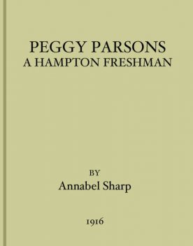 Peggy Parsons a Hampton Freshman, Annabel Sharp