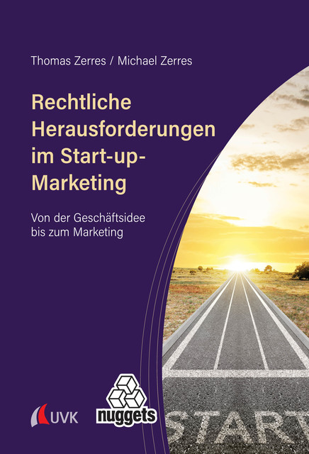 Rechtliche Herausforderungen im Start-up-Marketing, Michael Zerres, Thomas Zerres