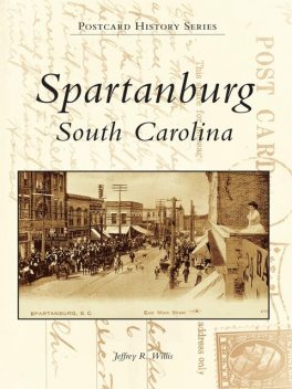 Spartanburg, South Carolina, Jeffrey R. Willis