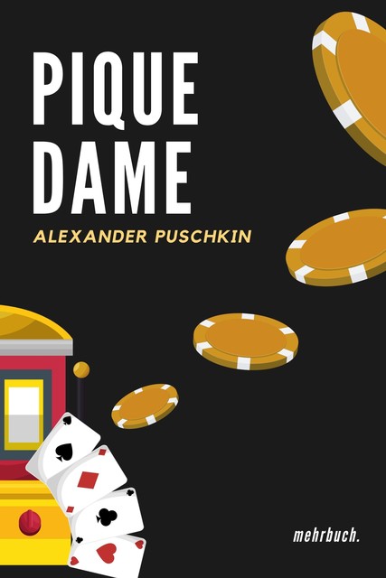 Pique Dame, Alexander Puschkin