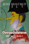OVERPOSTULATOREN – POLITISK UKORREKTE NOVELLER 6, Jens Hostrup