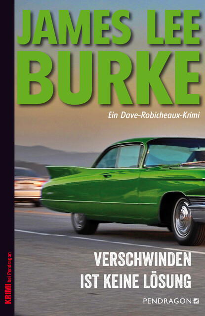 Verschwinden ist keine Lösung, James Lee Burke