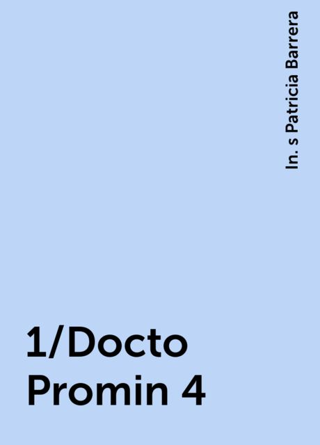 1/Docto Promin 4, In. s Patricia Barrera
