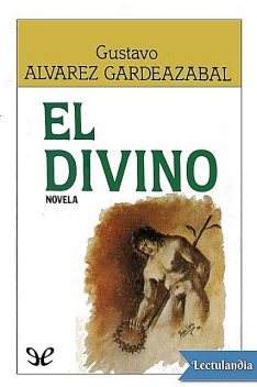 El divino, Gustavo Álvarez Gardeazabal